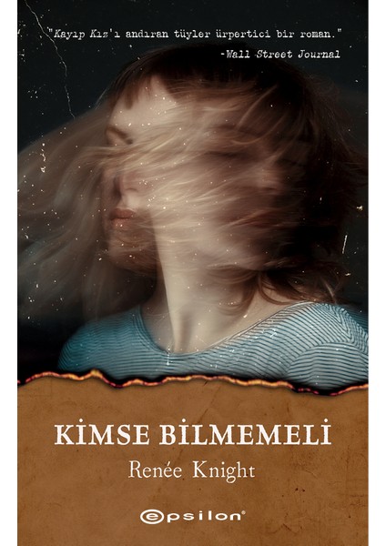 Kimse Bilmemeli - Renée Knight