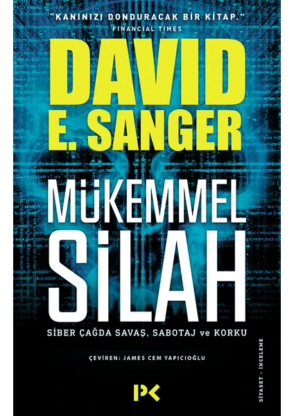 Mükemmel Silah - David E. Sanger