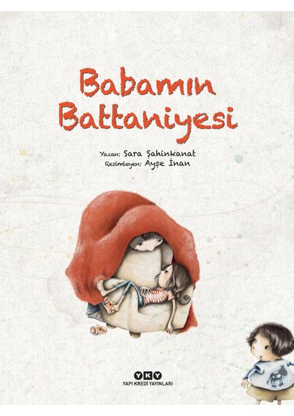 Babamın Battaniyesi - Sara Şahinkanat