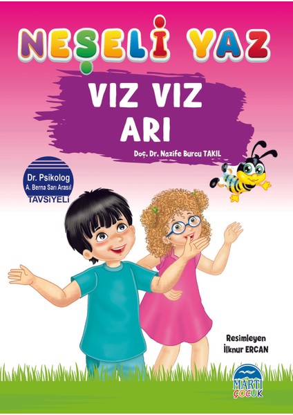 Neşeli Yaz – Vız Vız Arı - Nazife Burcu Takıl