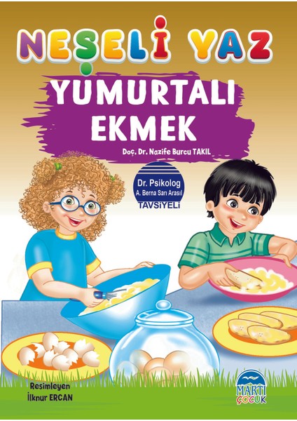 Neşeli Yaz – Yumurtalı Ekmek - Nazife Burcu Takıl