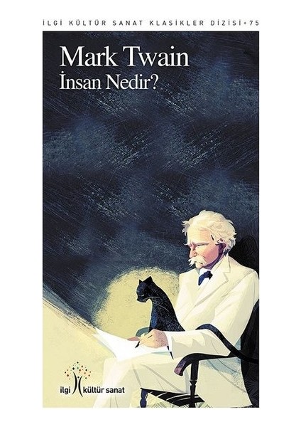 İnsan Nedir? - Mark Twain