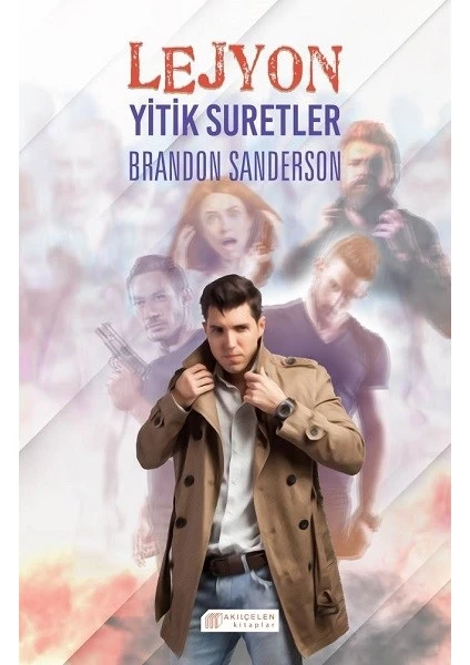 Lejyon, Yitik Suretler - Brandon Sanderson