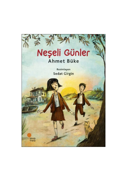 Neşeli Günler - Ahmet Büke