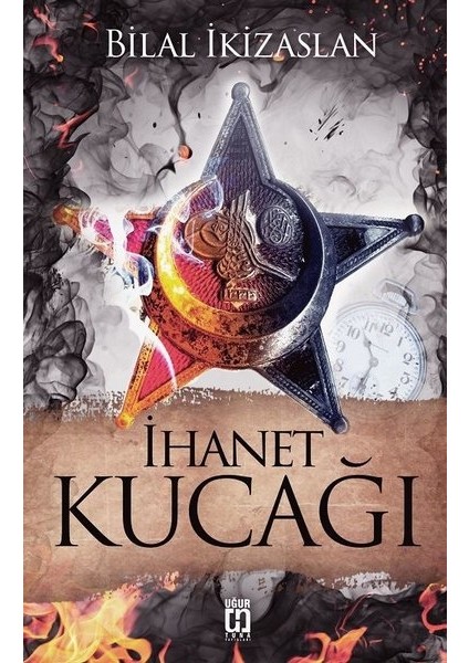 İhanet Kucağı - Bilal İkizaslan