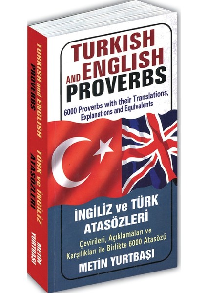Turkish And English Proverbs / İngiliz ve Türk Atasözleri