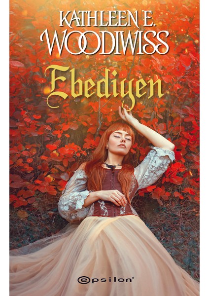 Ebediyen - Kathleen E. Woodiwiss