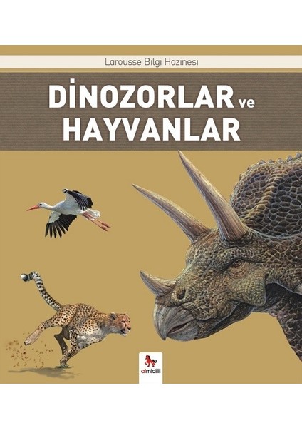 Dinazorlar Ve Hayvanlar - Benoît Delalandre