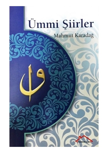 Ümmi Şiirler - Mahmut Karadağ