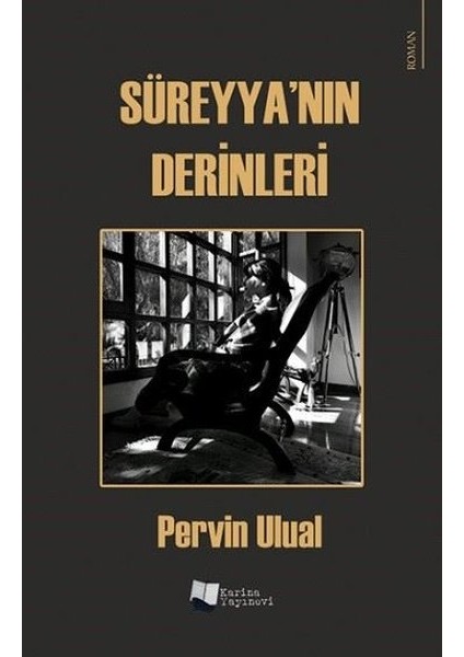 Süreyya’Nın Derinleri - Pervin Ulual