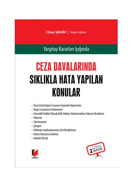 Ceza Davalarında Sıklıkla Hata Yapılan Konular