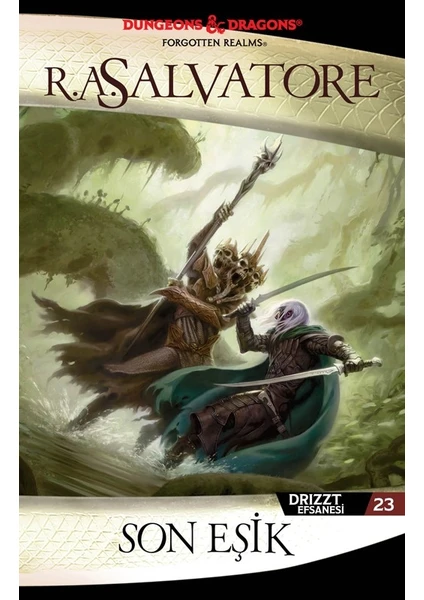 Son Eşik - R. A. Salvatore