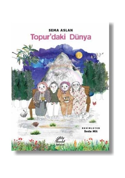Topur’Daki Dünya - Sema Aslan