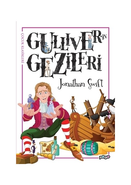 Gulliver’in Gezileri - Jonathan Swift