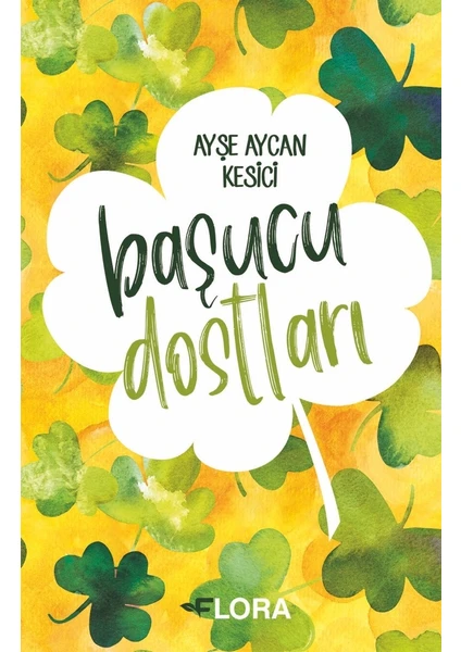 Başucu Dostları - Ayşe Aycan Kesici