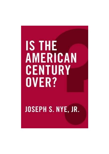 Is The American Century Over? Global Futures