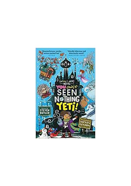 You Ain'T Seen Nothing Yeti