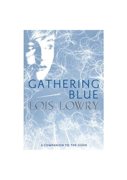 Gathering Blue (Giver Quartet 2)