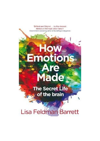 How Emotions Are Made: The Secret Life Of The Brain