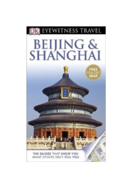 Dk Eyewitness Beijing & Shanghai