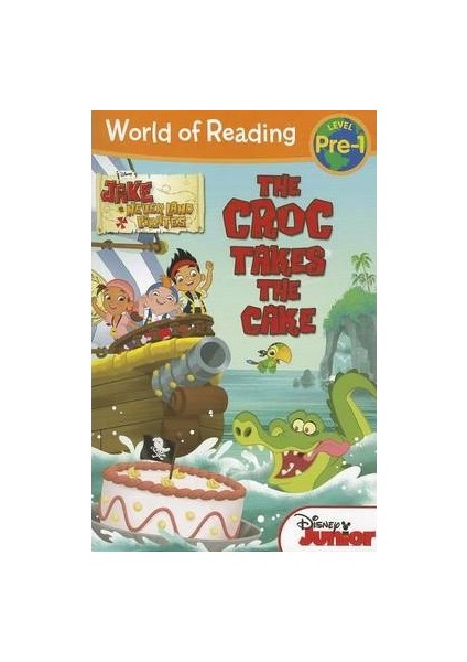 Jake And The Neverland Pirates: The Croc Takes The Cake