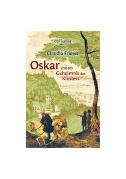 Oscar Und Das Geheimnis Des Klosters