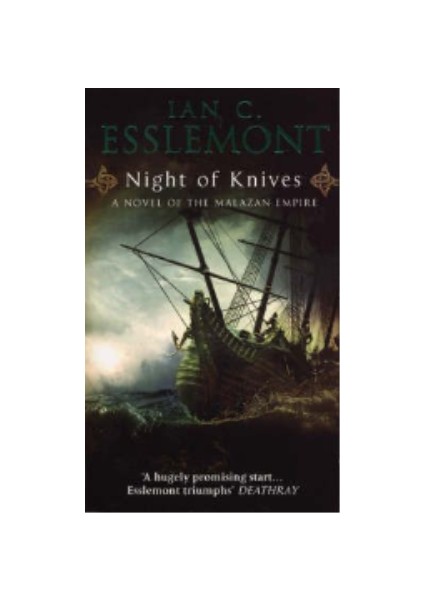 Night Of Knives (A Novel Of The Malazan Empire)