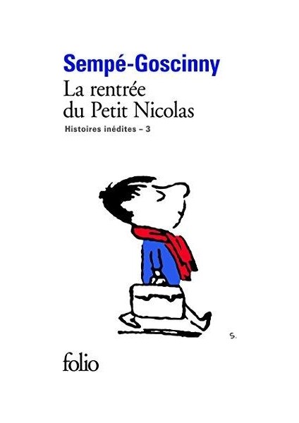 La Rentree Du Petit Nicolas (Histoires 3)
