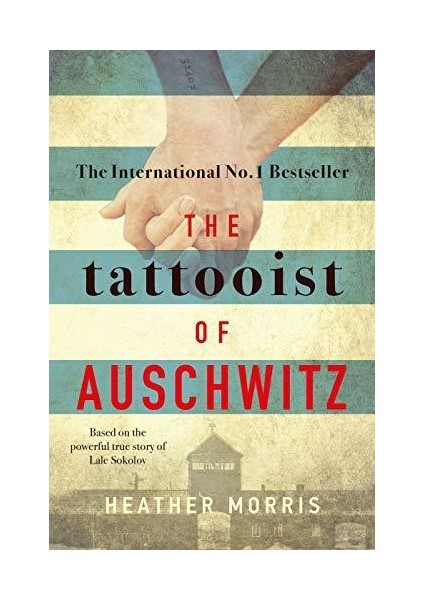 The Tattooist Of Auschwitz