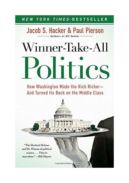 Winner Take All Politics