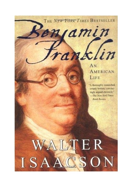 Benjamin Franklin: An American Life