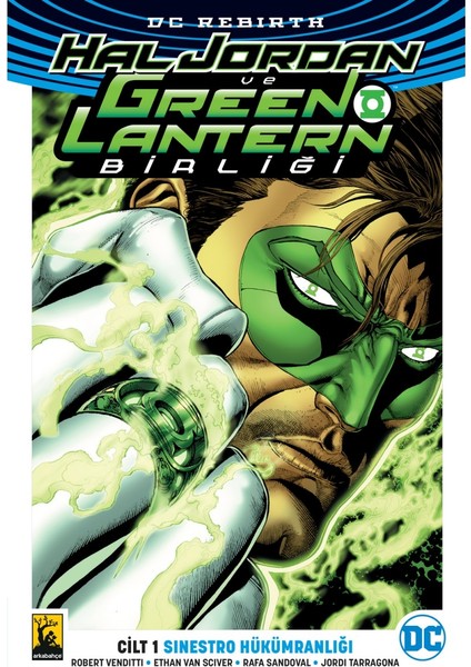 Hal Jordan ve Green Lantern Birliği Dc Rebirth Cilt 1 Sinestro Hükümranlığı