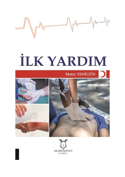 İlk Yardım - Metin Yenigün