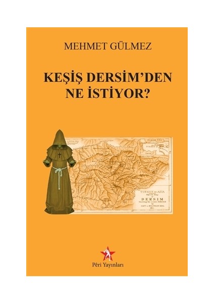 Keşiş Dersim'Den Ne İstiyor? - Mehmet Gülmez