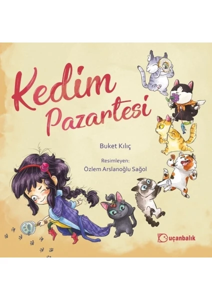 Kedim Pazartesi - Buket Kılıç