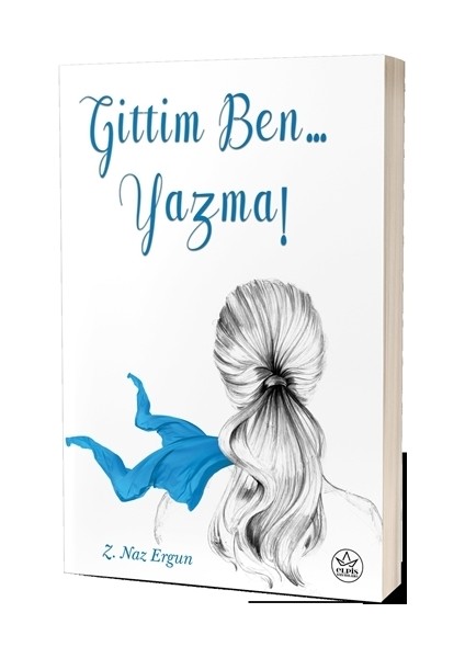 Gittim Ben Yazma… - Z. Naz Ergun