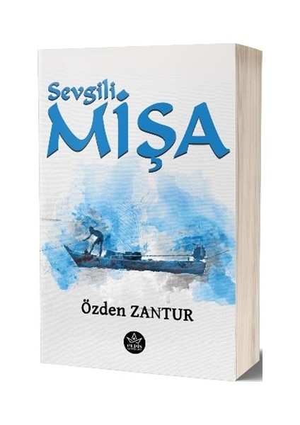 Sevgili Mişa - Özden Zantur