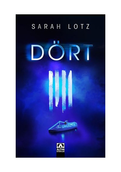 Dört - Sarah Lotz