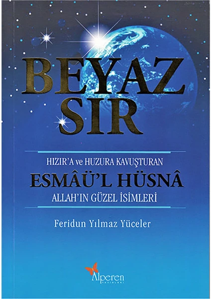 Beyaz Sır - Feridun Yılmaz Yüceler