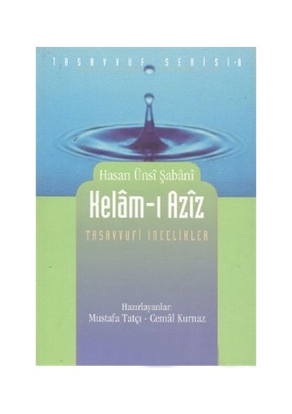 Kelam-I Aziz-Hasan Ünsi Şabani
