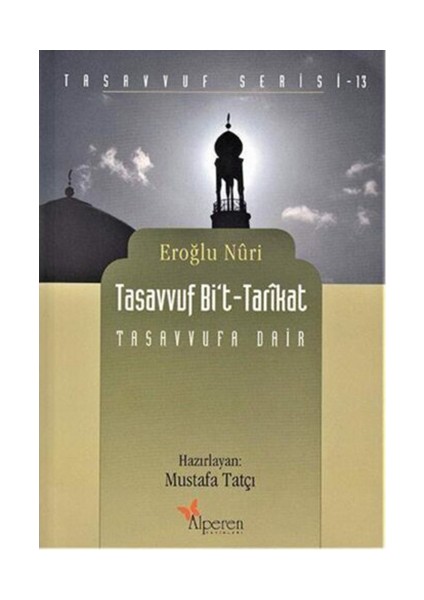 Tasavvuf Bi''T - Tarikat-Eroğlu Nuri