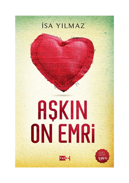Aşkın On Emri-İsa Yılmaz