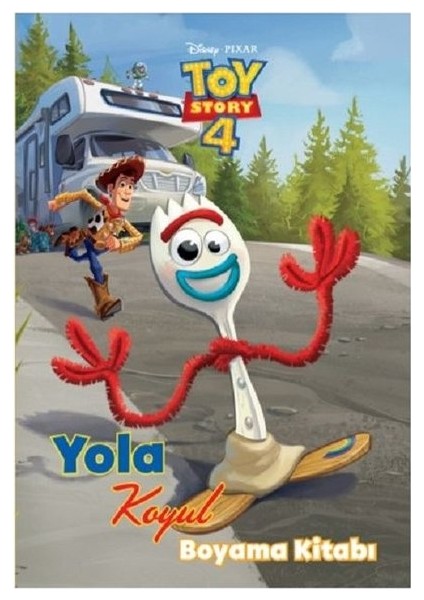 Disney Toy Story 4 Yola Koyul Boyama Kitabı