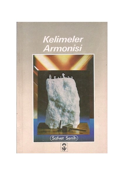 Kelimeler Armonisi - Safvet Senih