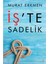 İş’Te Sadelik - Murat Erkmen 1