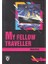 My Fellow Traveller - Stage 1 - İngilizce Hikaye 1