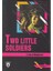 Two Little Soldiers - Stage 1 - İngilizce Hikaye 1