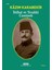 İttihat Ve Terakki Cemiyeti - Kazım Karabekir 1