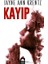 Kayıp - Jayne Ann Krentz 1