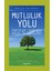 Mutluluk Yolu - Abdullah B.Mübarek 1